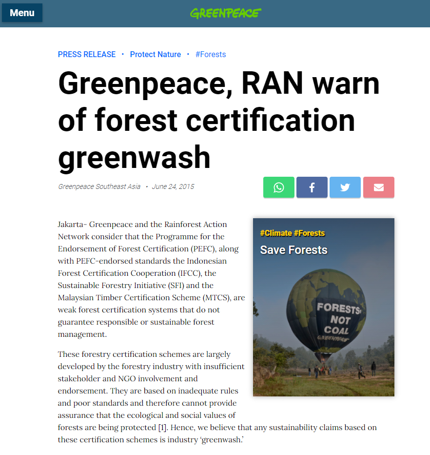 Greenpeace and the Rainforest Action Network dismissed PEFC as industry “greenwash”. Source: Greenpeace Southeast Asia
