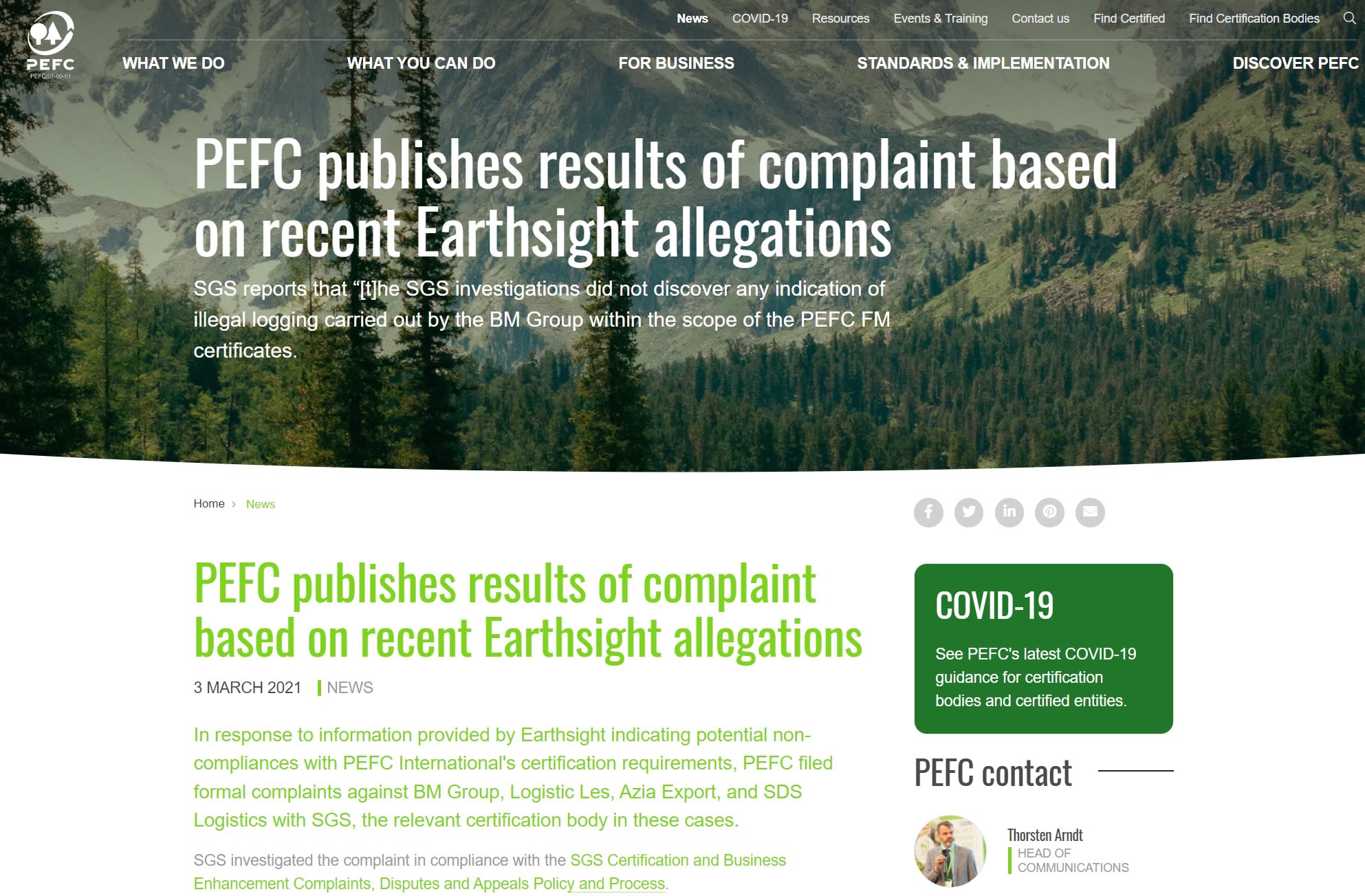 PEFC relied on SGS, whose Russian branch was embroiled in the scandal, to clear itself – and by extension PEFC – of blame. SGS's local arm was later suspended after a second investigation into how it handled Pudovkin's companies. Source: PEFC